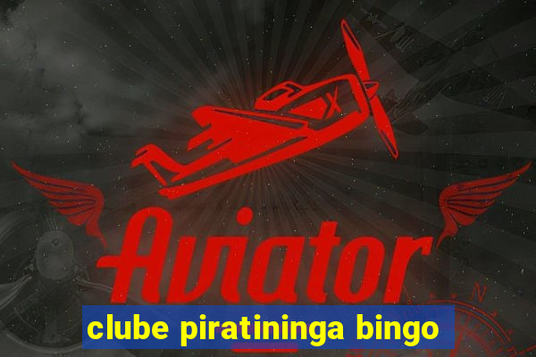 clube piratininga bingo